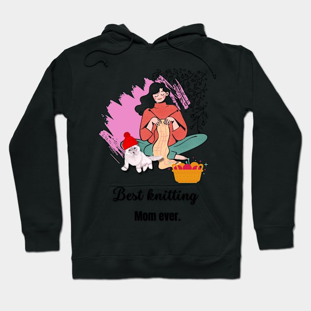 Best Knitting Mom Ever Hoodie by Prilidiarts